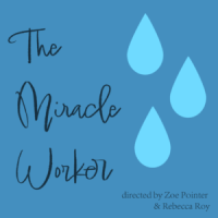 Tickets from The Attic Theatre: (The Miracle Worker - Thursday, April 6th, 7:00 PM)